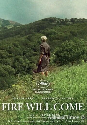 Фильм И придёт огонь (2019)