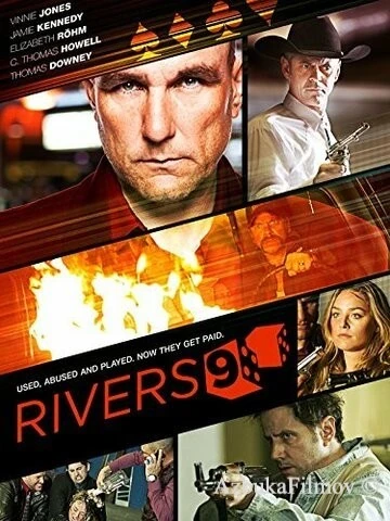 Фильм Ривер 9 (2015)
