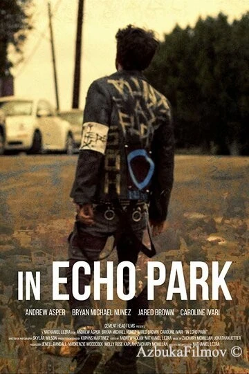 Смотреть In Echo Park
