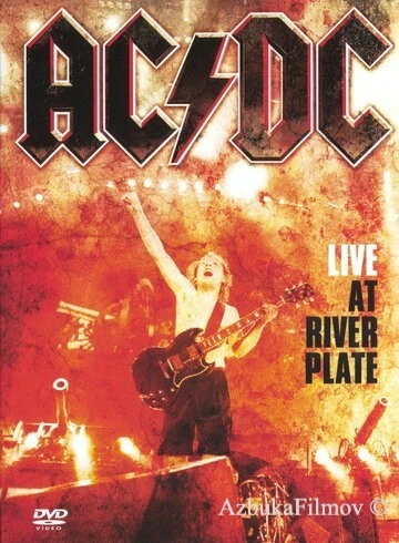 Фильм AC/DC: Live at River Plate (2009)