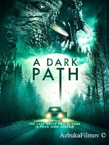 Фильм Темная тропа (2020)