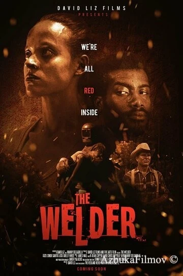 Фильм Сварщик (2021)