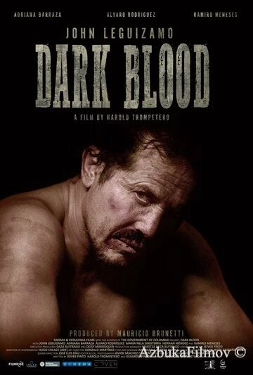 Фильм Тёмная кровь (2021)