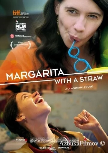 Фильм Маргариту, с соломинкой (2014)