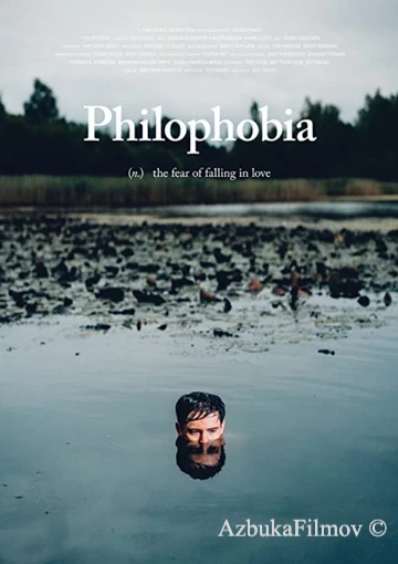 Фильм Филофобия (2019)