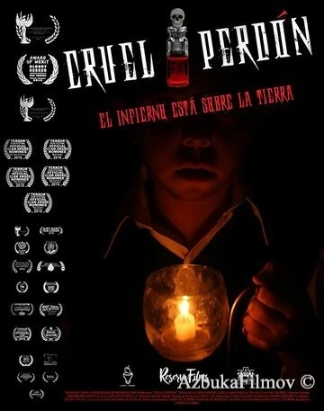 Фильм Cruel Perdón (2016)