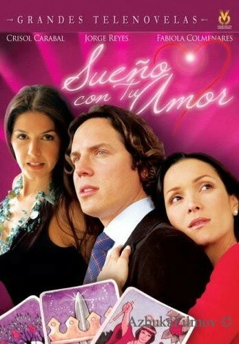 Фильм Мечтаю о твоей любви (2006)